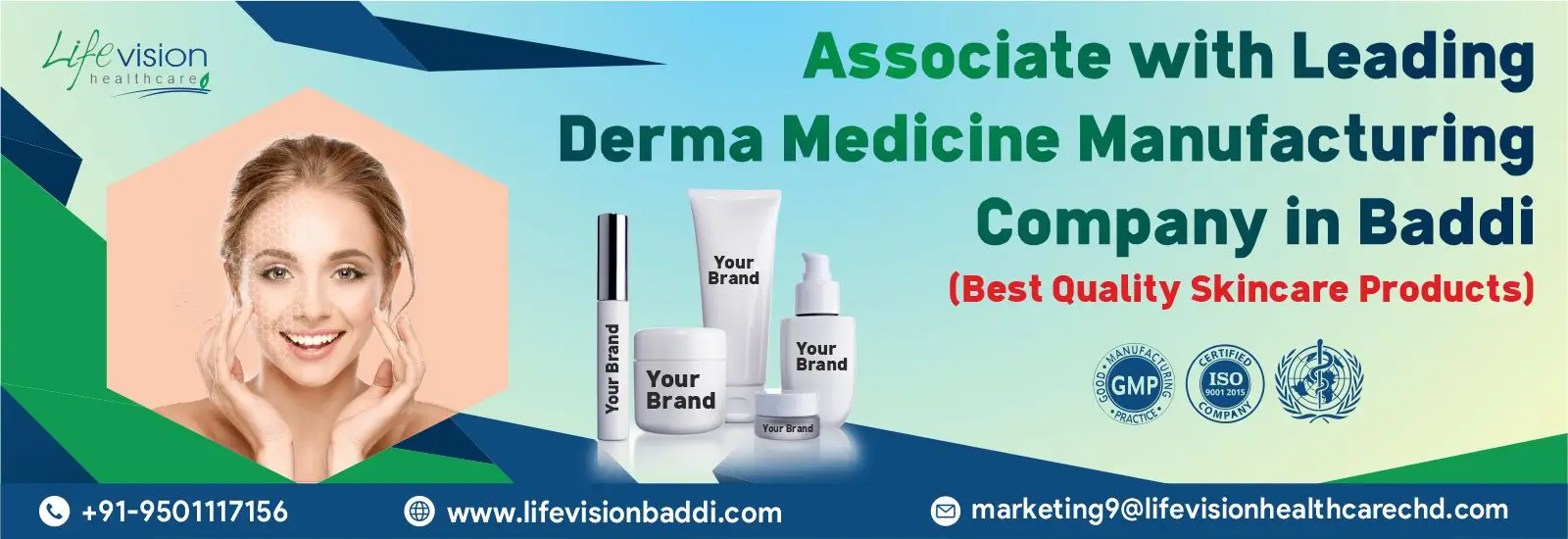 Derma Products Manufacturer in Baddi, Emphasizing Skin Protection and Glowing | Lifevision Healthcare