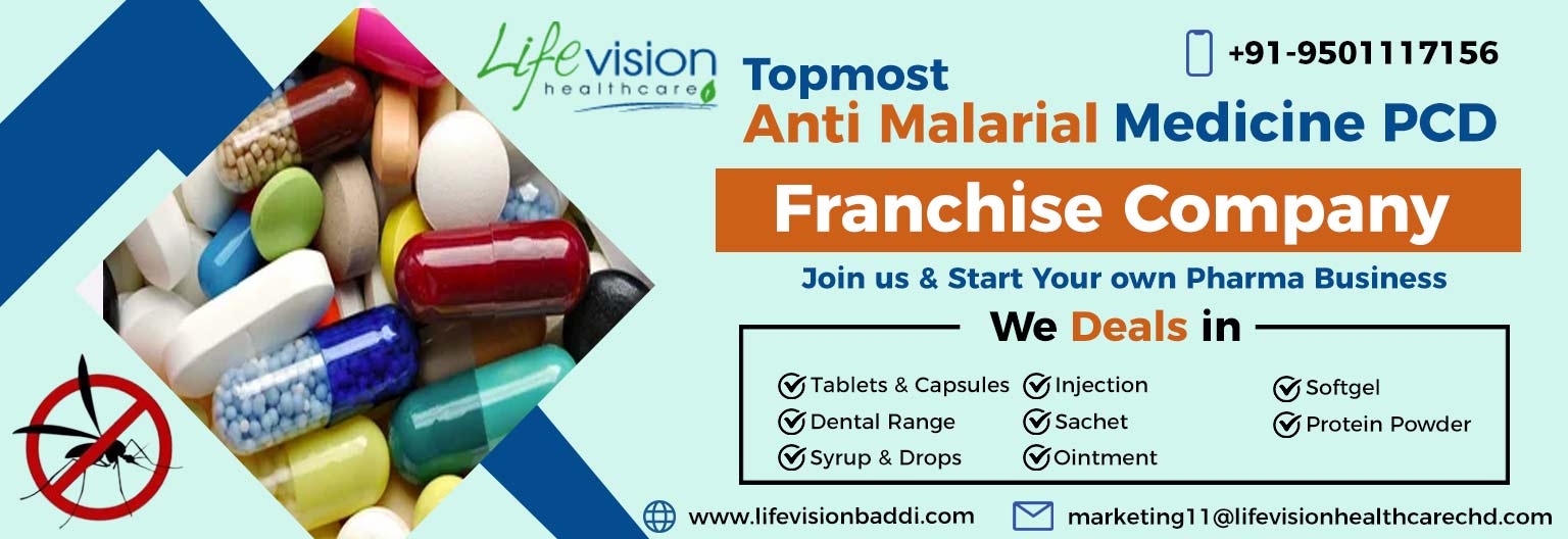 Antimalarial Drug PCD Company in Baddi | Lifevision Healthcare
