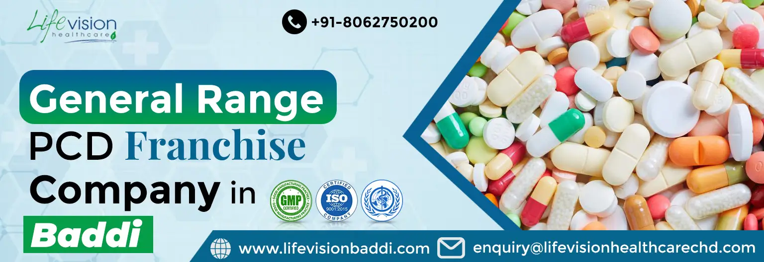 General Range PCD Franchise Company in Baddi | Lifevision Healthcare