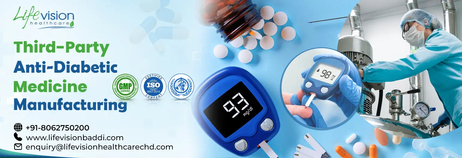 Third-Party Anti-Diabetic Medicine Manufacturing | Lifevision Healthcare