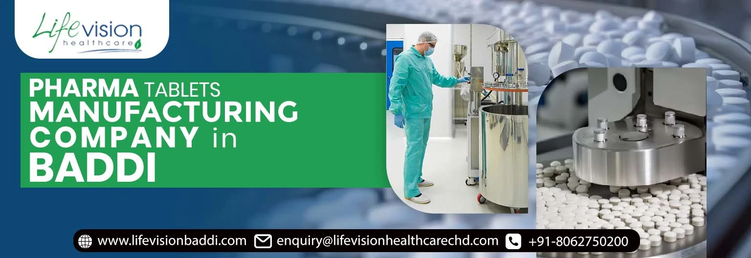 Pharma Tablets manufacturing company in Baddi
