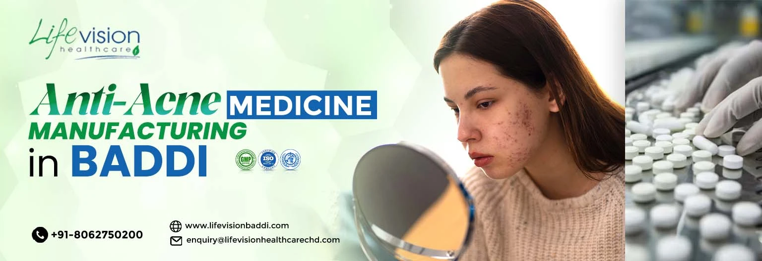 Anti-Acne Medicine Manufacturing in Baddi